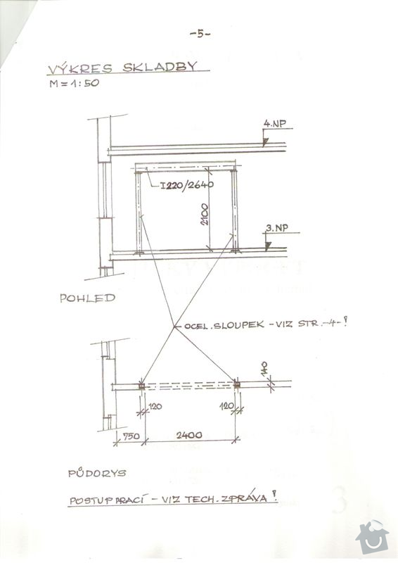 Vyříznutí části nosné zdi dle projektu (dělící zeď v panelovém 1+1 o delce cc 2,4 m) včetně instalace nosných ocelových výztuh: Staticky_vypocet_4