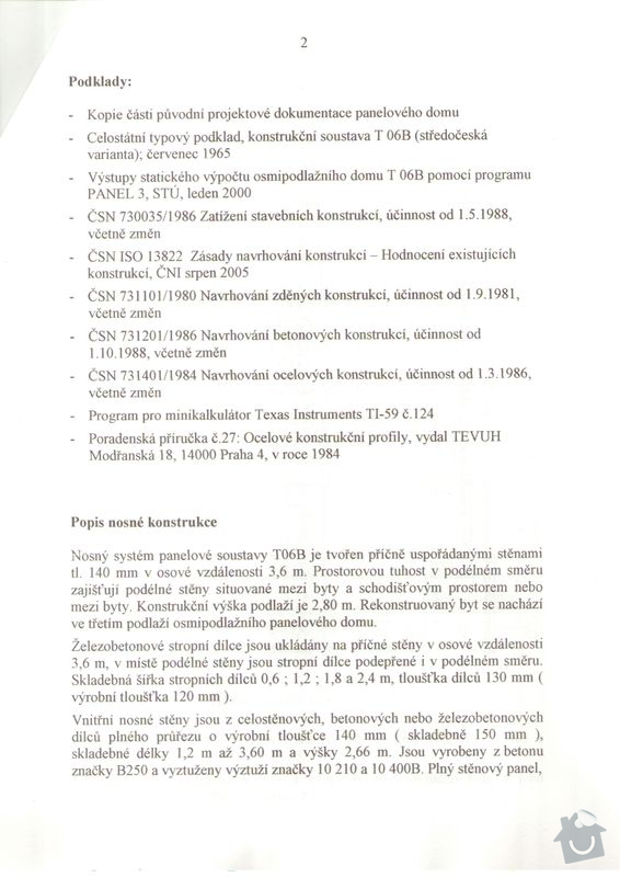 Vyříznutí části nosné zdi dle projektu (dělící zeď v panelovém 1+1 o delce cc 2,4 m) včetně instalace nosných ocelových výztuh: Technicka_zprava_1